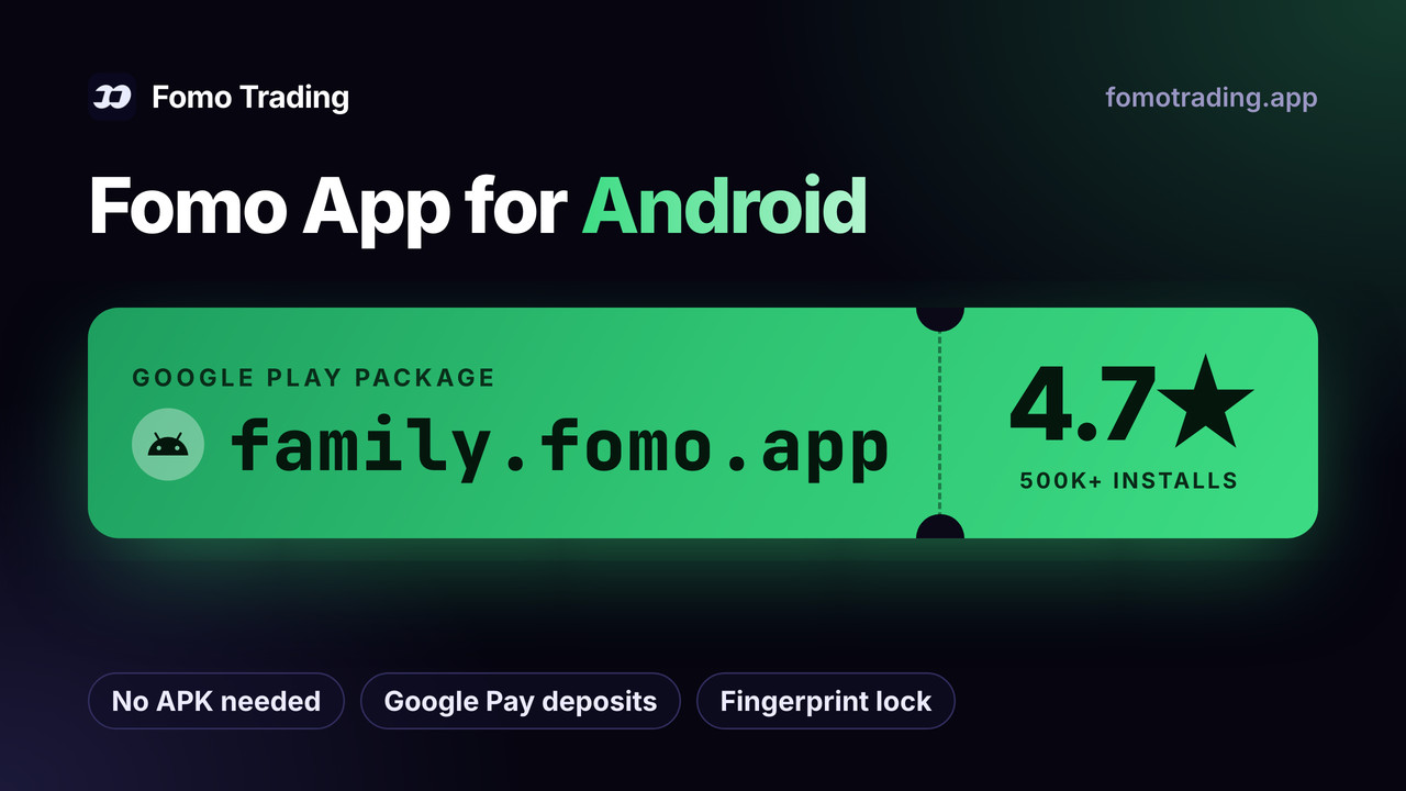 Fomo App for Android: Google Play package family.fomo.app, 4.7 stars and 500K+ installs, no APK needed